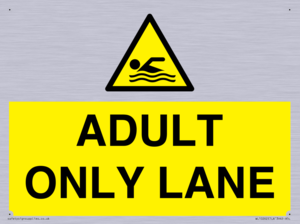 ADULT ONLY LANE